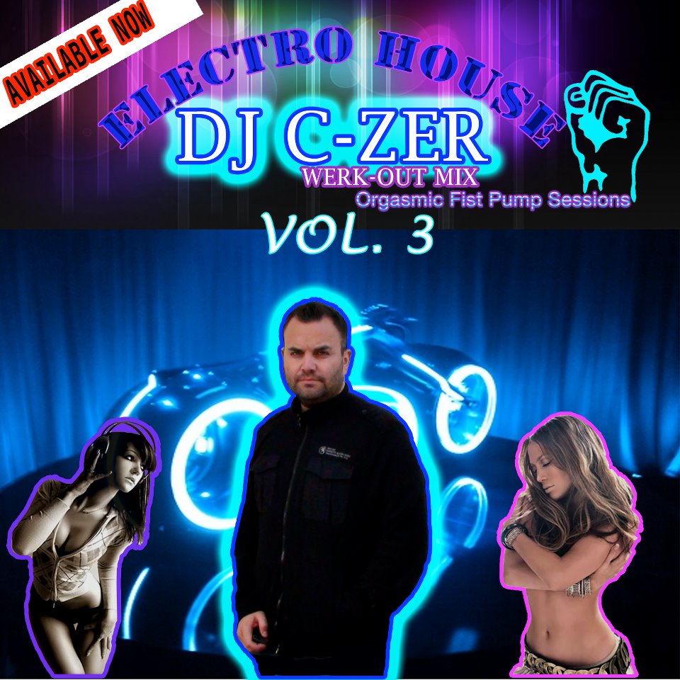 DJ C-Zer – Werk-Out Vol. 3 – Orgasmic Fist Pump Sessions